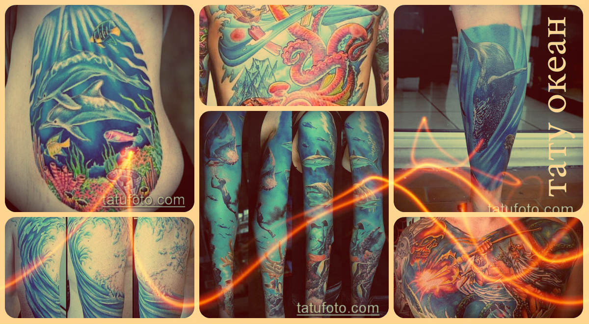 Az óceáni tetoválás jelentése - információk a rajzolásról és a menő tetoválások fényképei